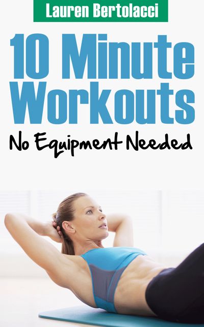 10 Minute Workouts